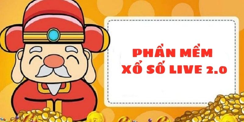 Phần mềm xổ số Live 2.0